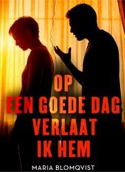 Op een goede dag verlaat ik hem