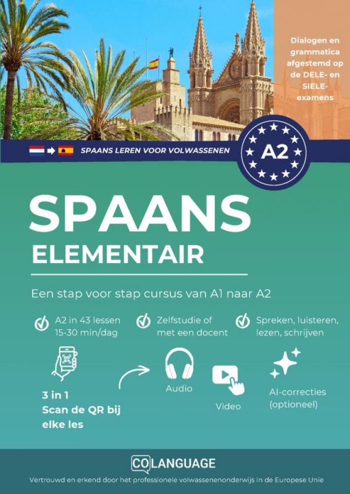 Spaans A2 leren elementair: Een stap voor stap cursus van A1 naar A2