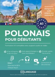 Apprendre le polonais pour débutants : Cours A1 complet avec support audio et vidéo