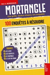 MORTANGLE - Enquêtes à Bordeaux