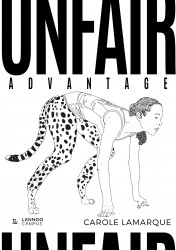 Unfair advantage