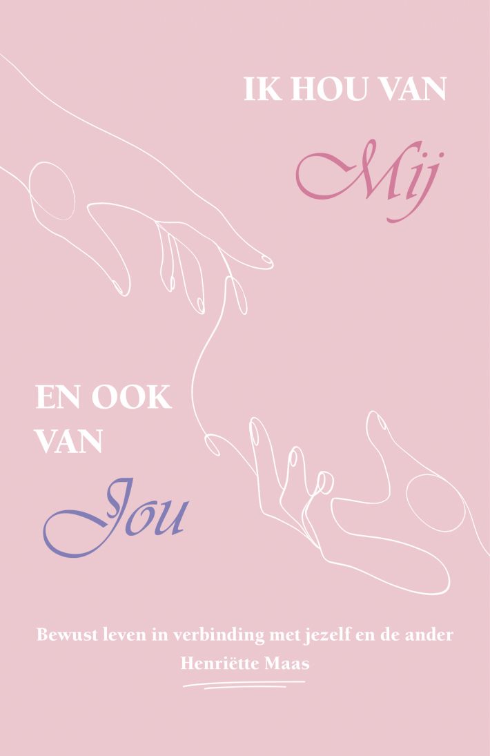 Ik hou van mij en ook van jou