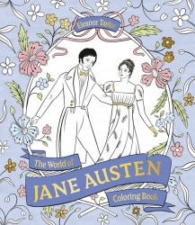 The World of Jane Austen Colouring Book The World of Jane Austen Colouring Book