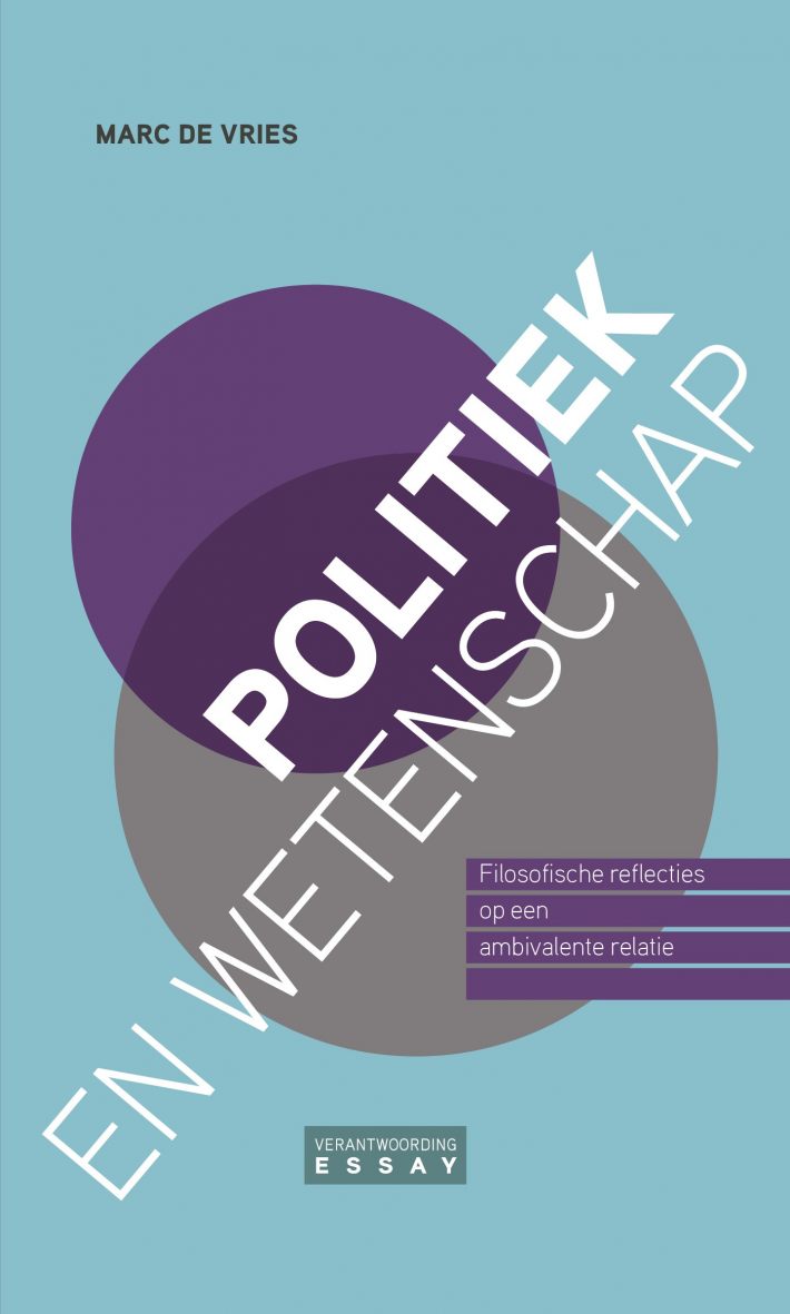 Politiek en wetenschap Politiek en wetenschap