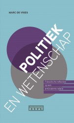Politiek en wetenschap Politiek en wetenschap