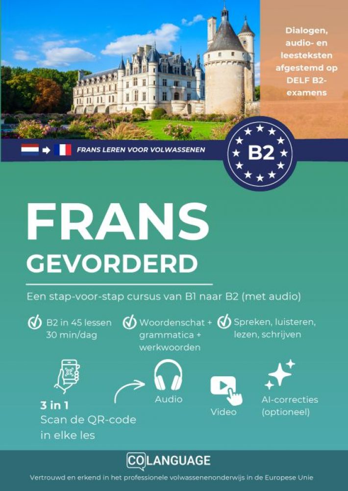 Frans leren B2 gevorderd. Een stap-voor-stap cursus van B1 naar B2 (met audio)