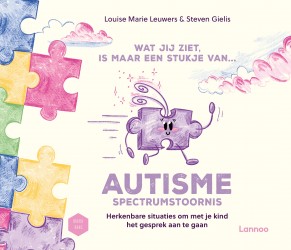 Wat jij ziet is, maar een stukje van autismespectrumstoornis
