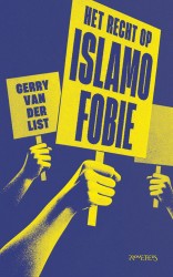 Het recht op islamofobie &bullet; Het recht op islamofobie