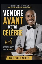 Vendre Avant D'etre Celebre