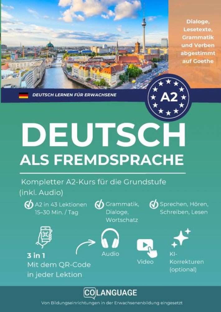 Deutsch als Fremdsprache lernen. Kompletter A2-Kurs für die Grundstufe (inkl. Audio)