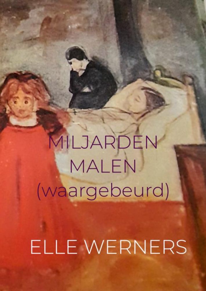 MILJARDEN MALEN (waargebeurd)