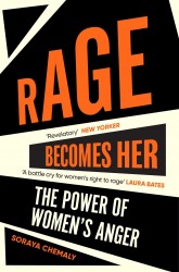 Rage Becomes Her Rage Becomes Her