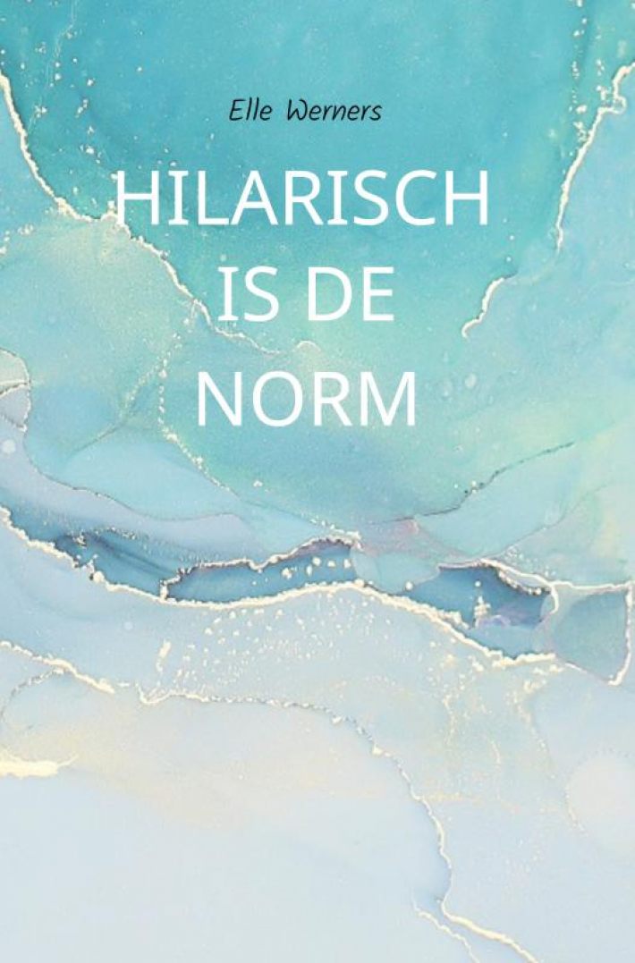 HILARISCH IS DE NORM