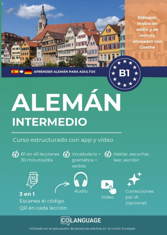 Aprender alemán B1 intermedio. Curso estructurado con audio y vídeo