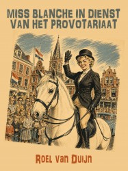 Miss Blanche in dienst van het provotariaat