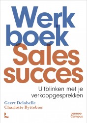 Werkboek Salessucces • Werkboek Salessucces Werkboek Salessucces • Werkboek Salessucces