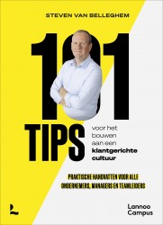 101 tips voor het bouwen aan een klantgerichte cultuur &bullet; 101 tips voor het bouwen aan een klantgerichte cultuur