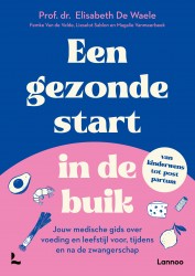 Een gezonde start in de buik &bullet; Een gezonde start in de buik