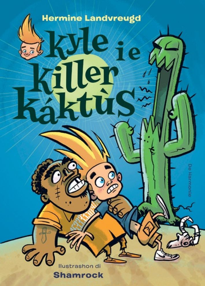 Kyle i e killerkáktùs - Papiamentu editie