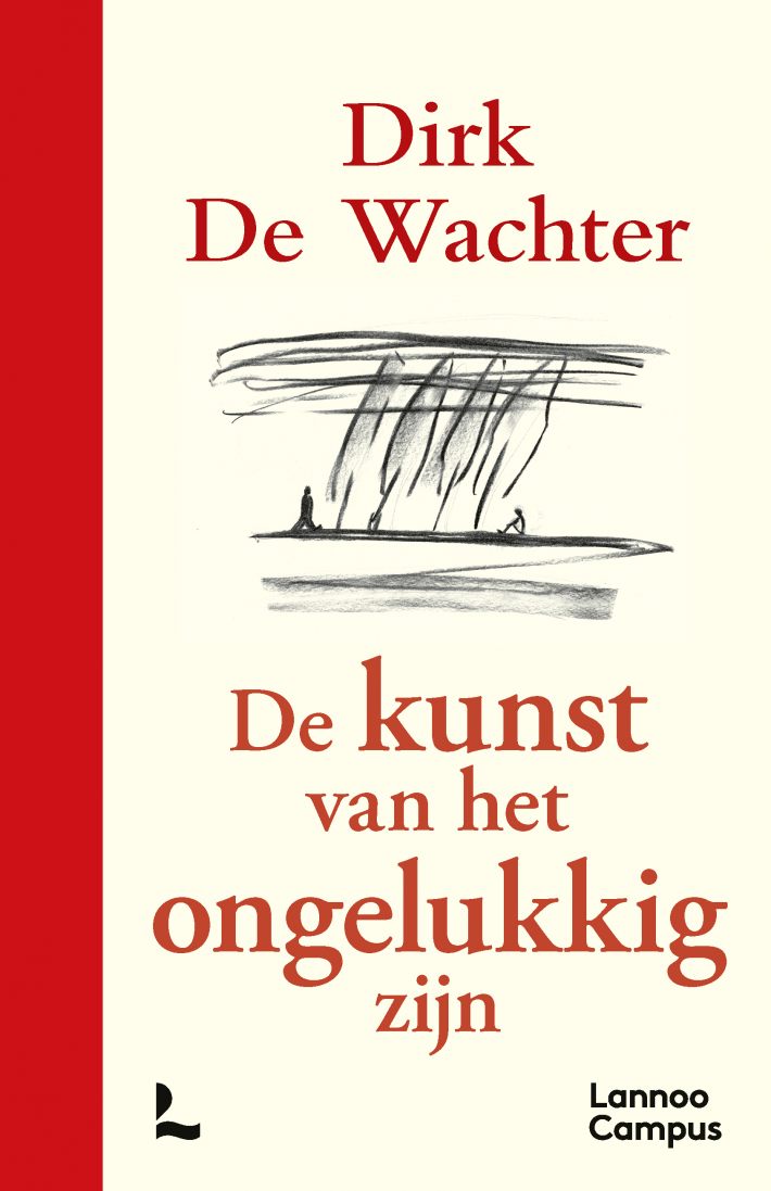 De kunst van het ongelukkig zijn - luxe editie