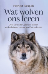 Wat wolven ons leren &bullet; Wat wolven ons leren