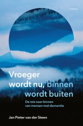 Vroeger wordt nu, binnen wordt buiten