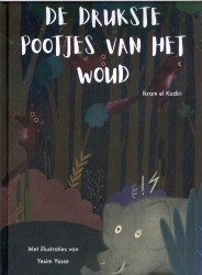 De drukste pootjes van het woud