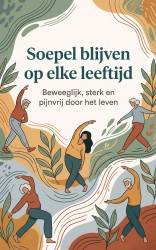 Soepel blijven op elke leeftijd