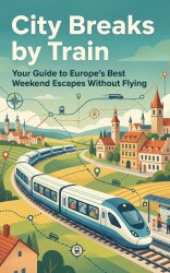 City Breaks by Train