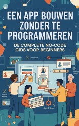 Een app bouwen zonder te programmeren