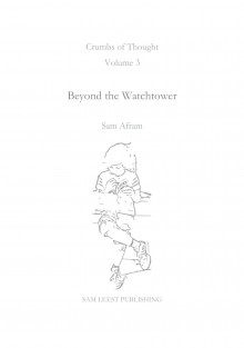 Beyond the Watchtower Beyond the Watchtower