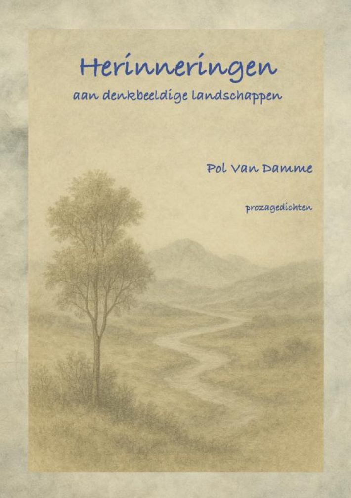 Herinneringen aan denkbeeldige landschappen Herinneringen aan denkbeeldige landschappen