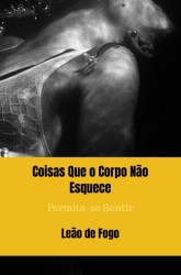 Coisas Que o Corpo Não Esquece