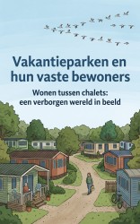 Vakantieparken en hun vaste bewoners