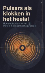 Pulsars als klokken in het heelal