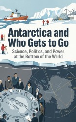 Antarctica and Who Gets to Go