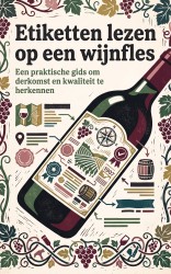 Etiketten lezen op een wijnfles