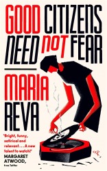 Good Citizens Need Not Fear Good Citizens Need Not Fear