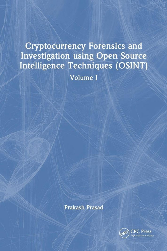 Cryptocurrency Forensics and Investigation using Open Source Intelligence Techniques (OSINT)