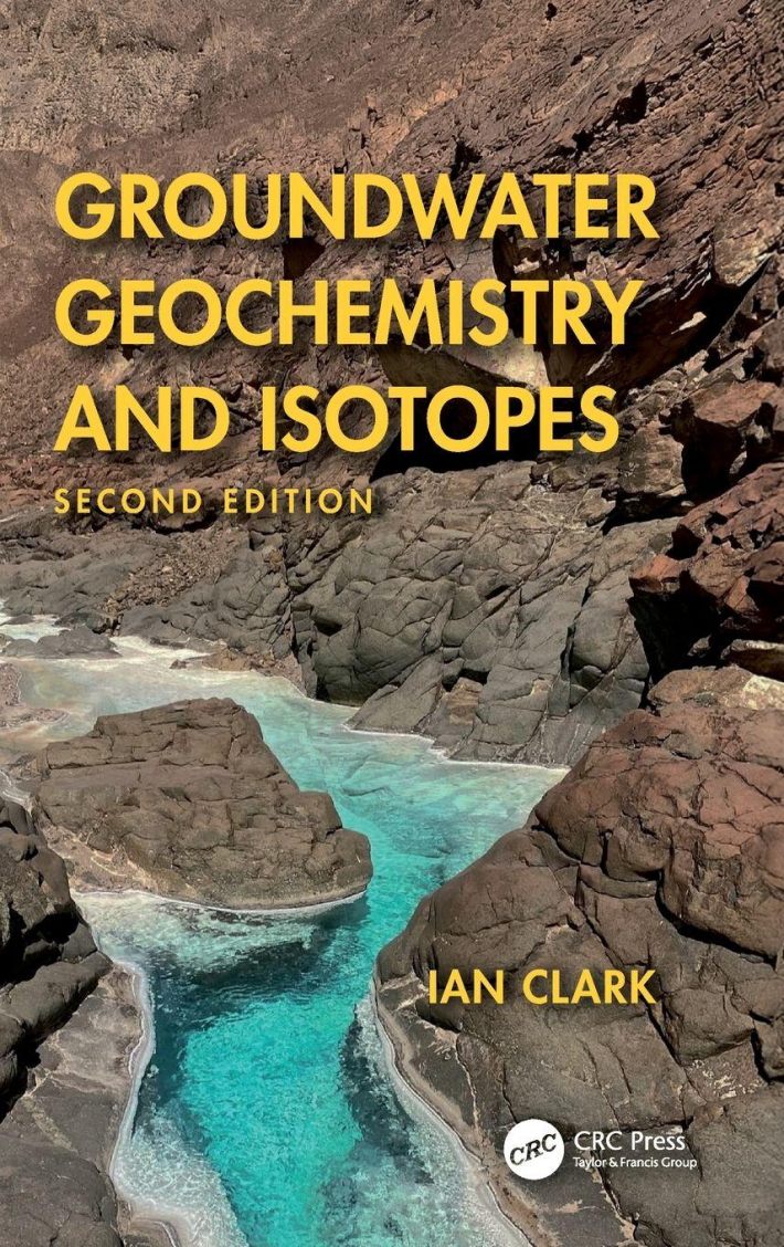 Groundwater Geochemistry and Isotopes Groundwater Geochemistry and Isotopes