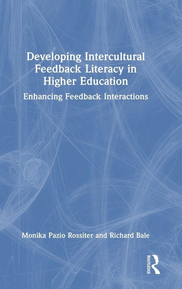 Developing Intercultural Feedback Literacy in Higher Education