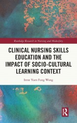 Clinical Nursing Skills Education and the Impact of Socio-Cultural Learning Context