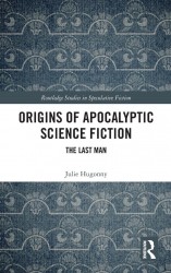 Origins of Apocalyptic Science Fiction Origins of Apocalyptic Science Fiction