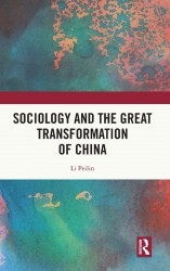 Sociology and the Great Transformation of China Sociology and the Great Transformation of China