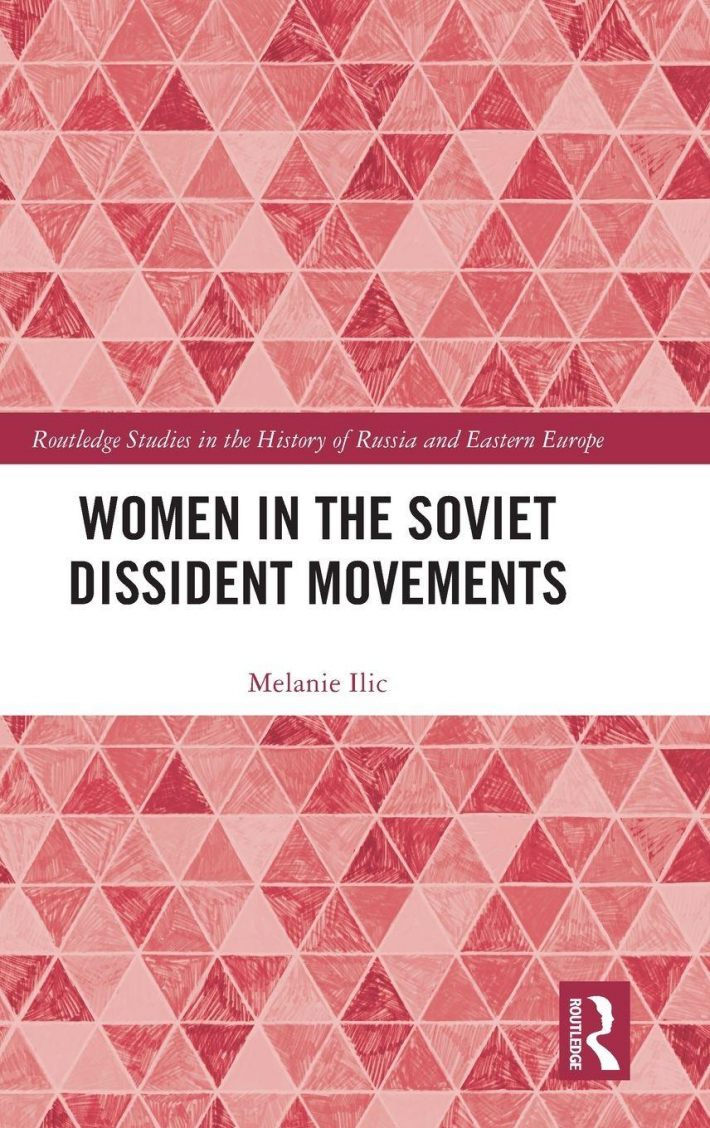 Women in the Soviet Dissident Movements