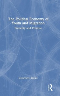 The Political Economy of Youth and Migration