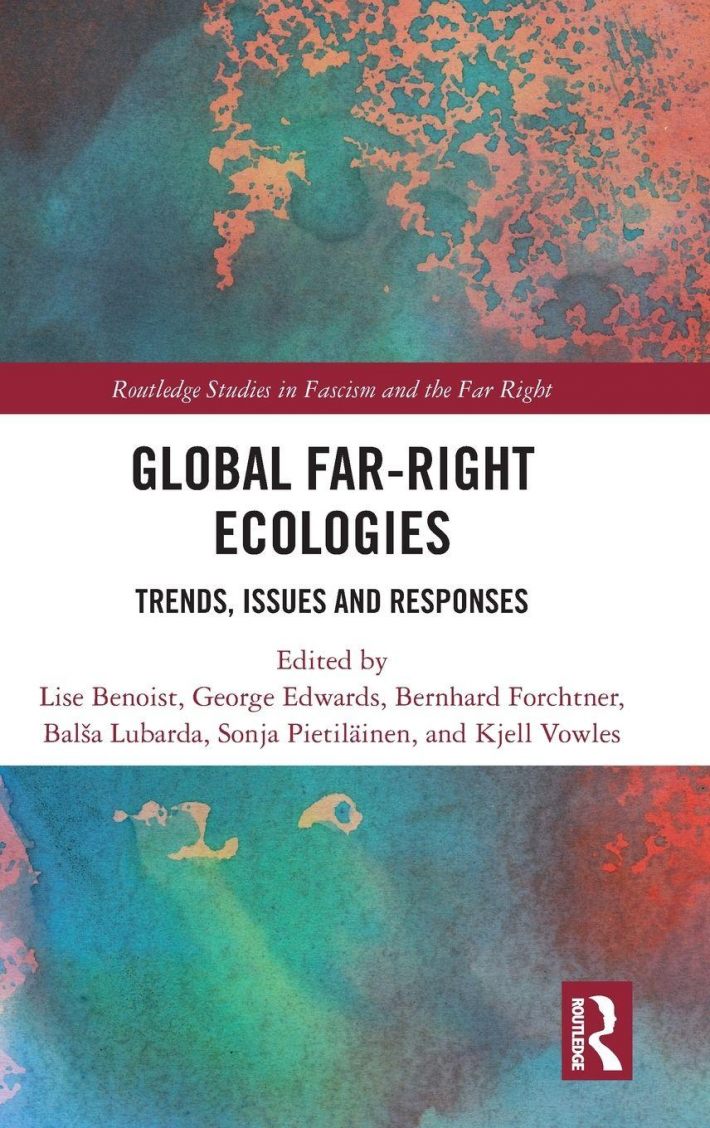 Global Far-Right Ecologies