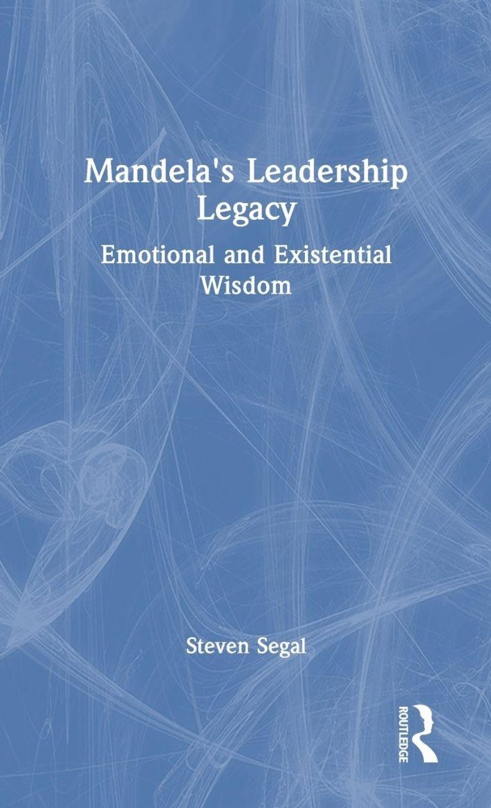 Mandela's Leadership Legacy Mandela's Leadership Legacy