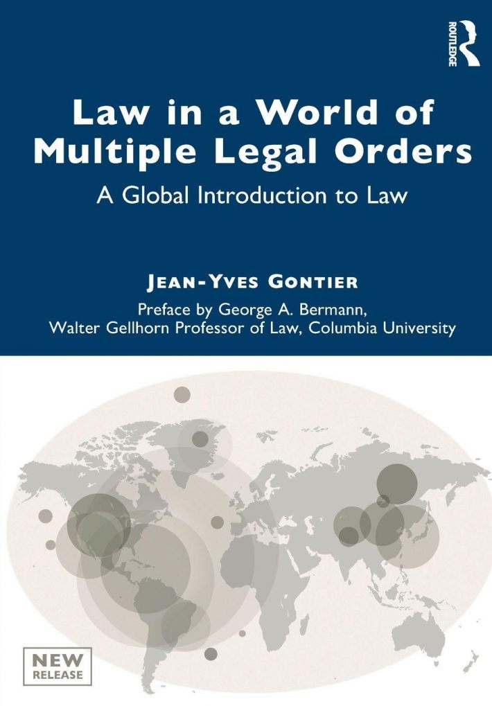 Law in a World of Multiple Legal Orders