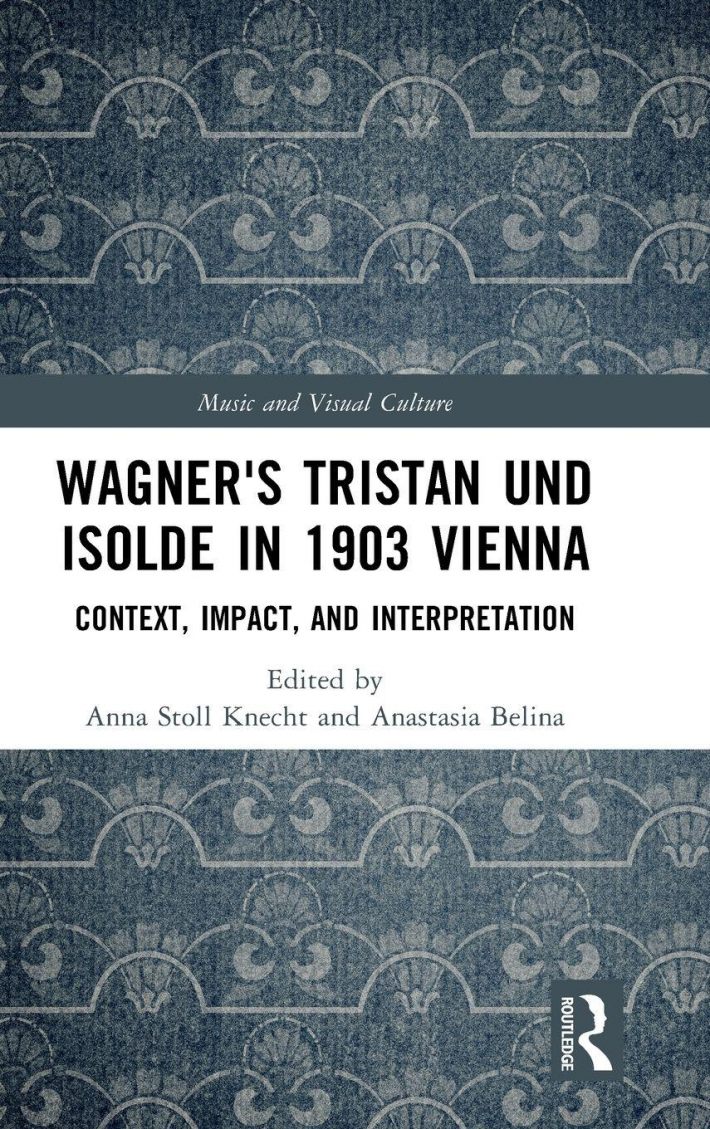 Wagner's Tristan und Isolde in 1903 Vienna
